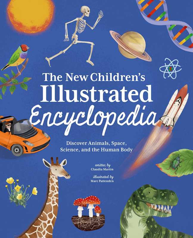 The New Children's Illustrated Encyclopedia by Martin: Hardcover; 256 pages / English