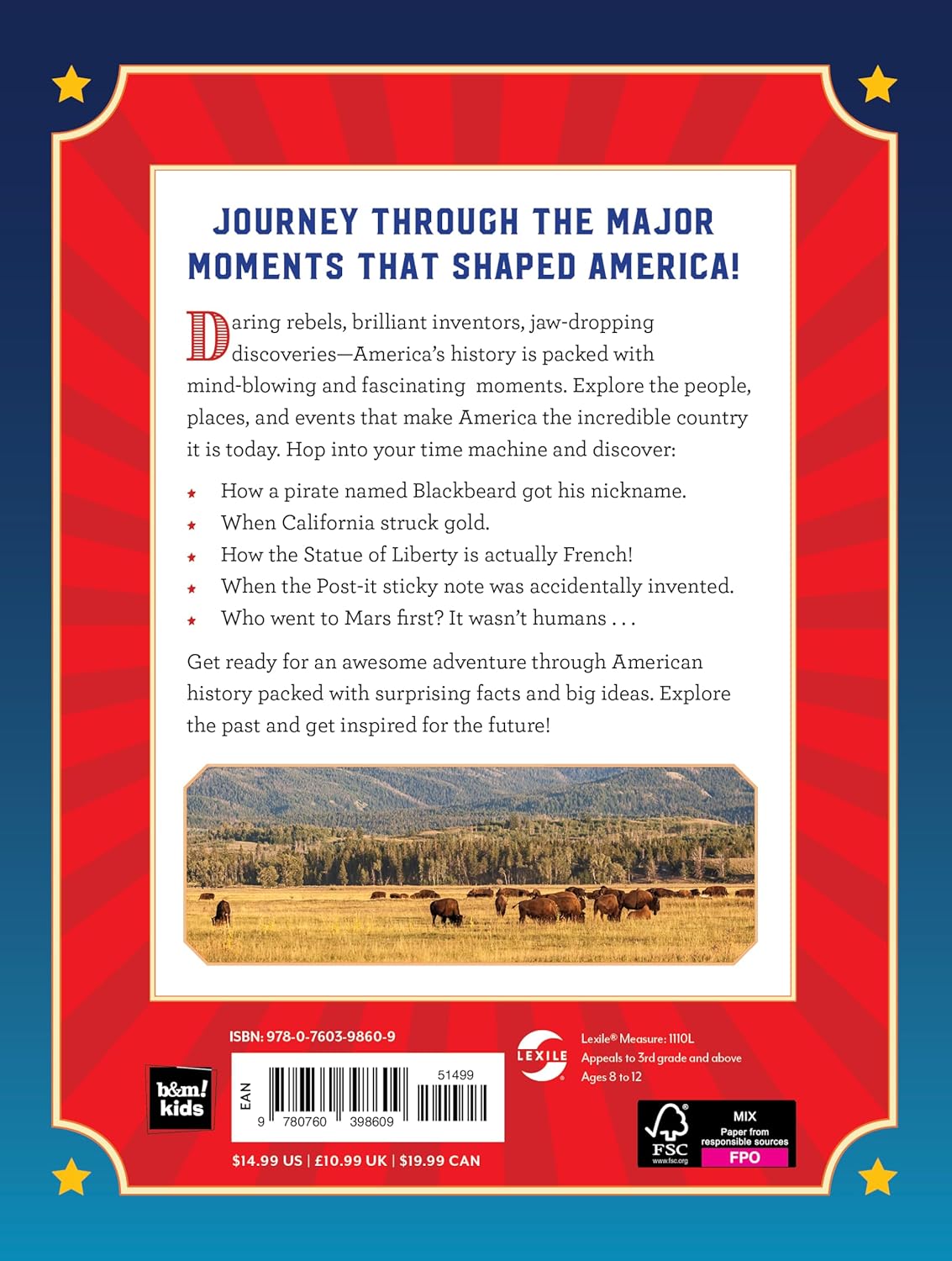 America Celebrates: The Most Incredible and Influential People, Places & Events of the Last 250 Years
