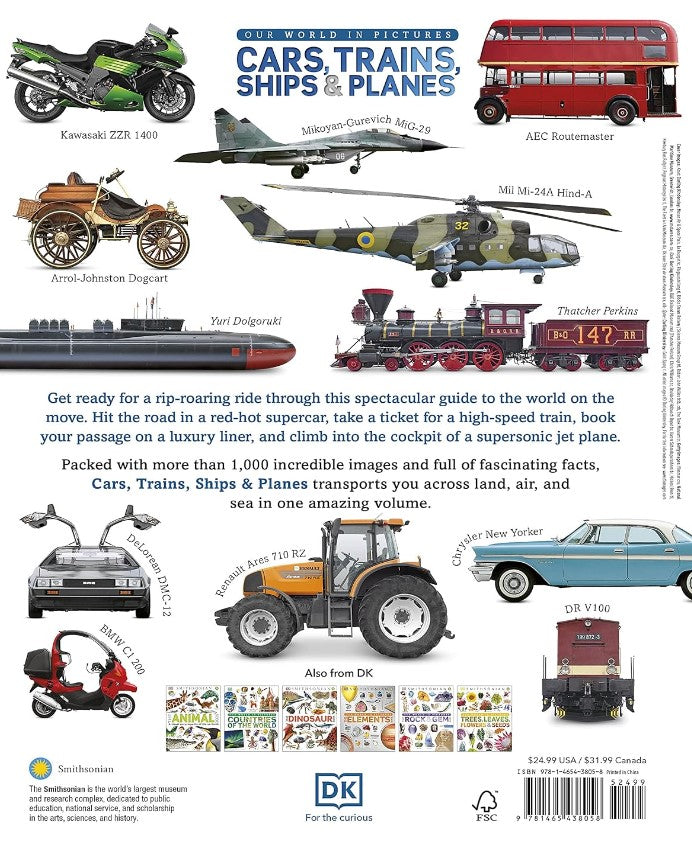 Our World in Pictures: Cars, Trains, Ships, and Planes