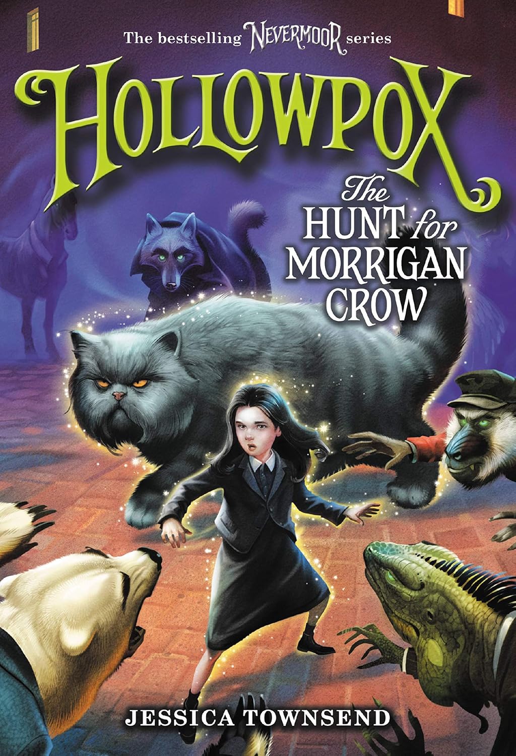 Nevermoor #3: Hollowpox: The Hunt for Morrigan Crow