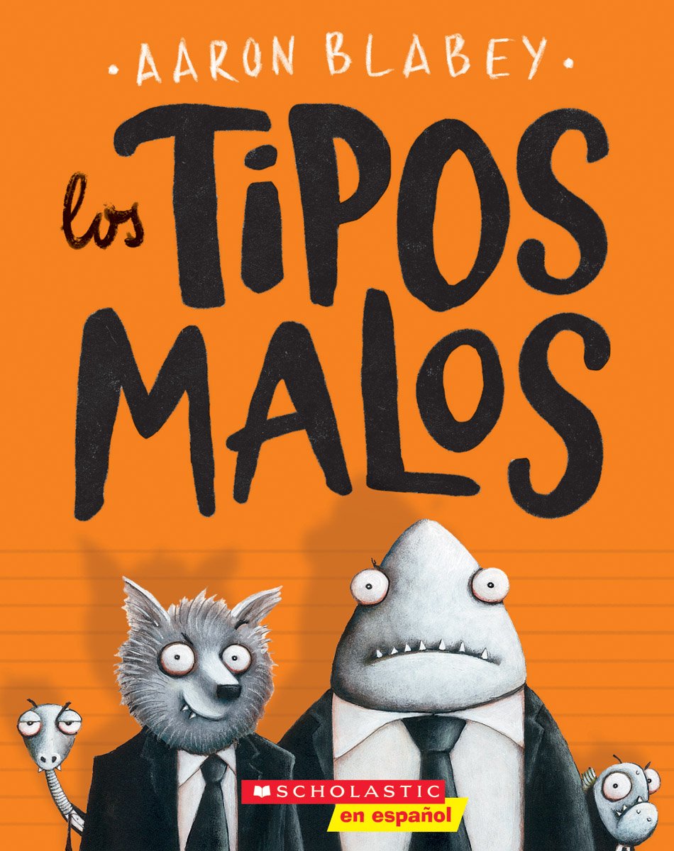 Los Tipos Malos (The Bad Guys)