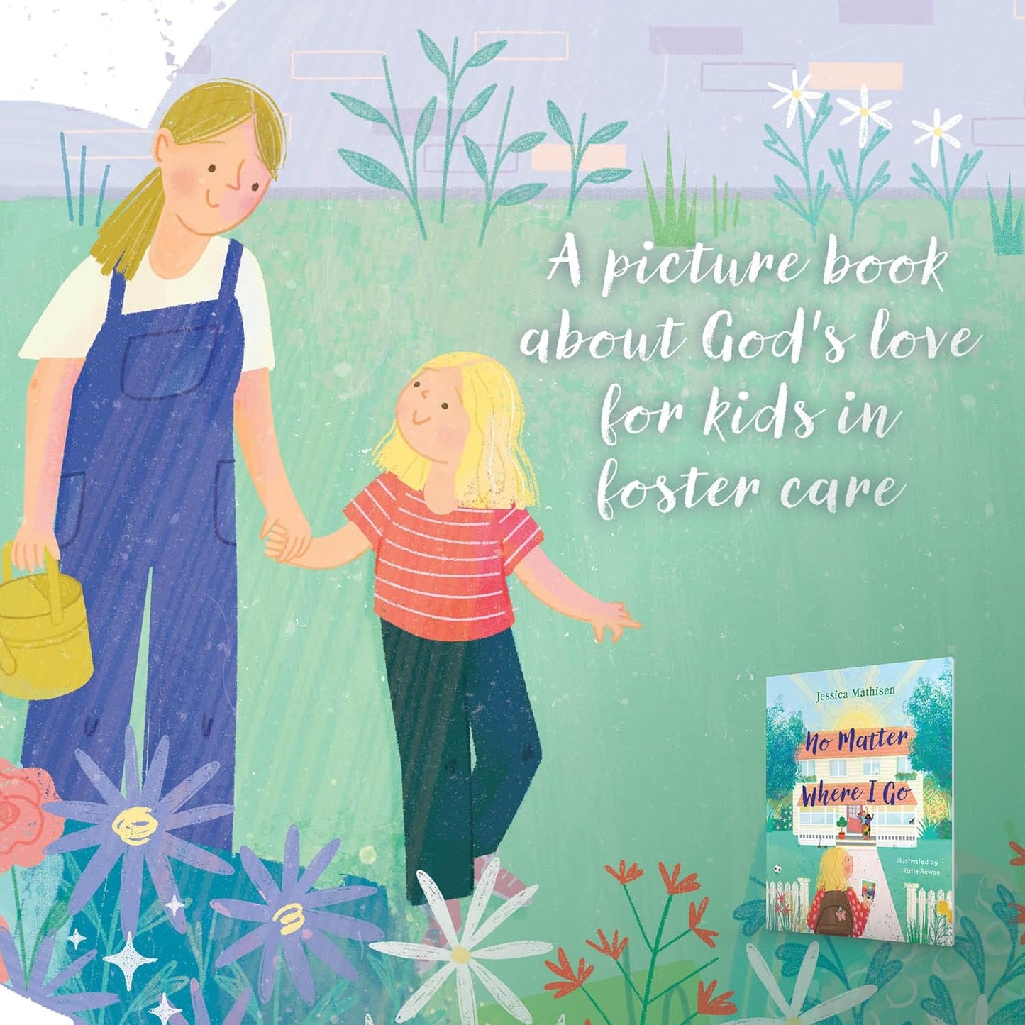 No Matter Where I Go