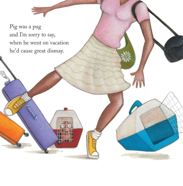 Pig the Pug: Pig the Tourist