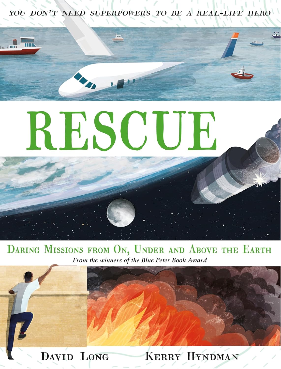 Rescue: Daring Missions From On, Under, and Above the Earth