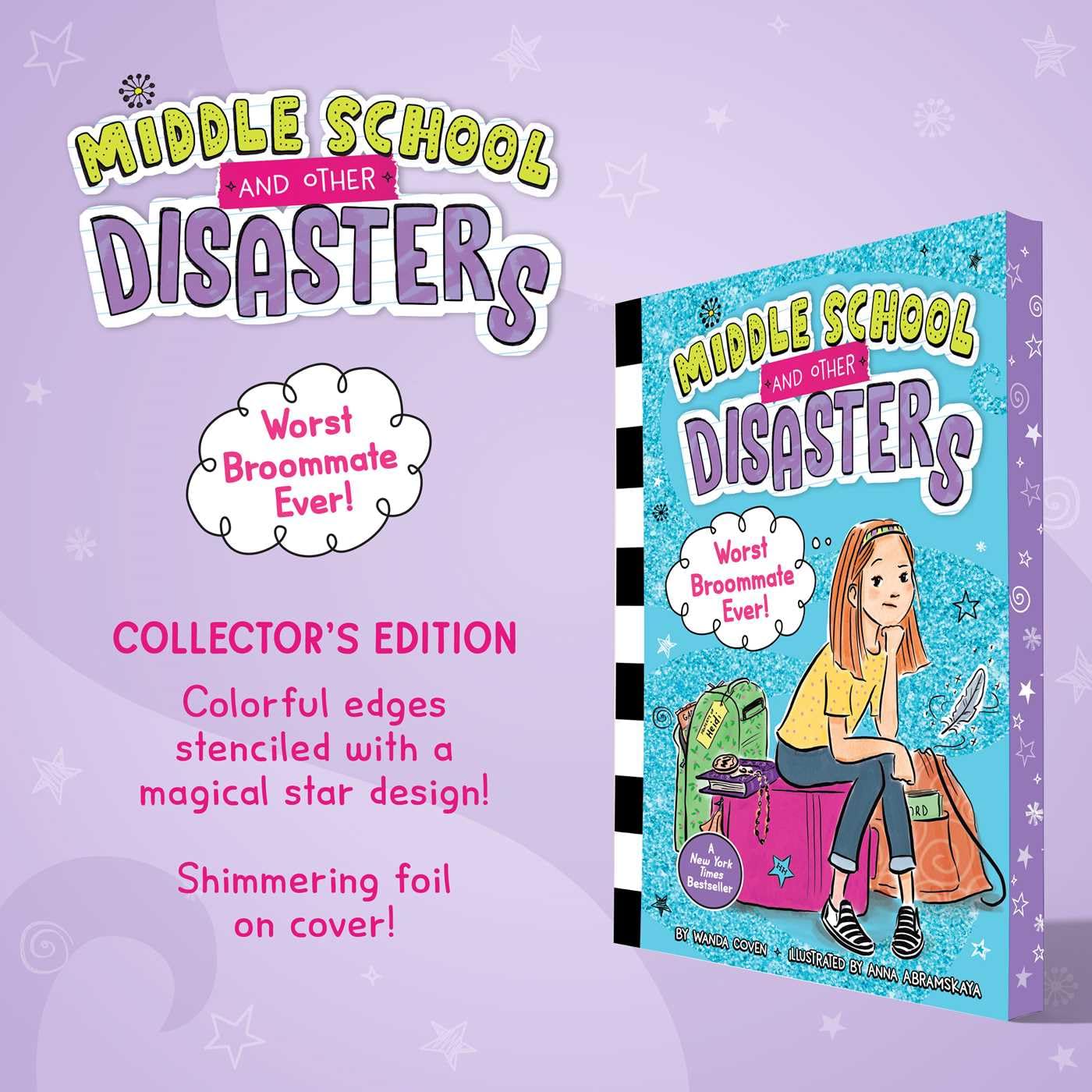 Middle School and Other Disasters #1: Worst Broommate Ever! (Paperback)