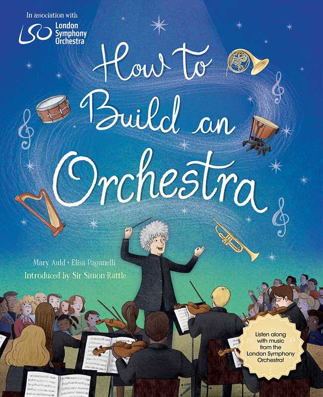 How to Build an Orchestra by Mary Auld: Paperback; 48 pages / English