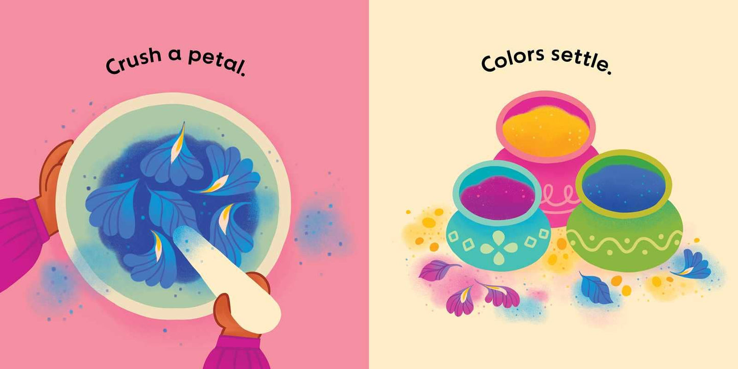 Holi: Colors of Love (An Our Neighborhood Series Board Book for Toddlers Celebrating Hindu Culture) by: Board Books; 22 pages / English