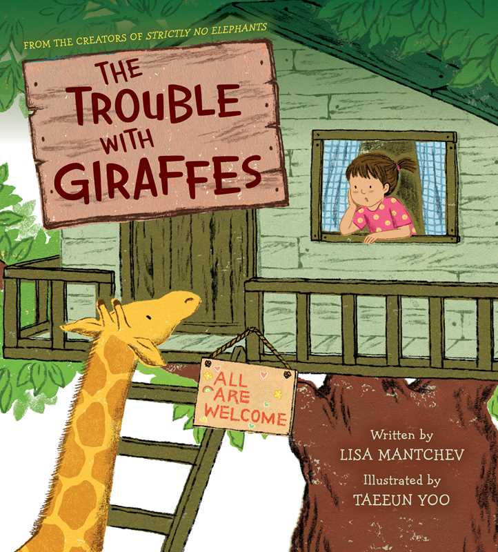 Trouble with Giraffes by Lisa Mantchev: Hardcover; 32 pages / English