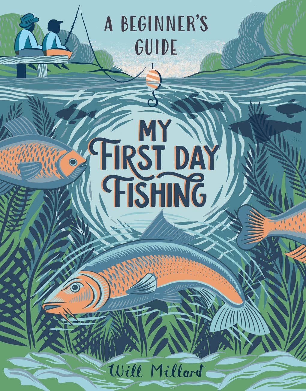 My First Day Fishing: A Beginnerâ€™s Guide