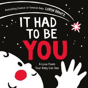 It Had to Be You : Loryn Brantz