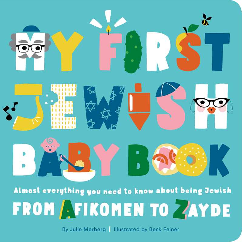 My First Jewish Baby Book by Julie Merberg: Board Books; 28 pages / English