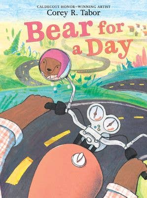 Bear for a Day : Corey R. Tabor