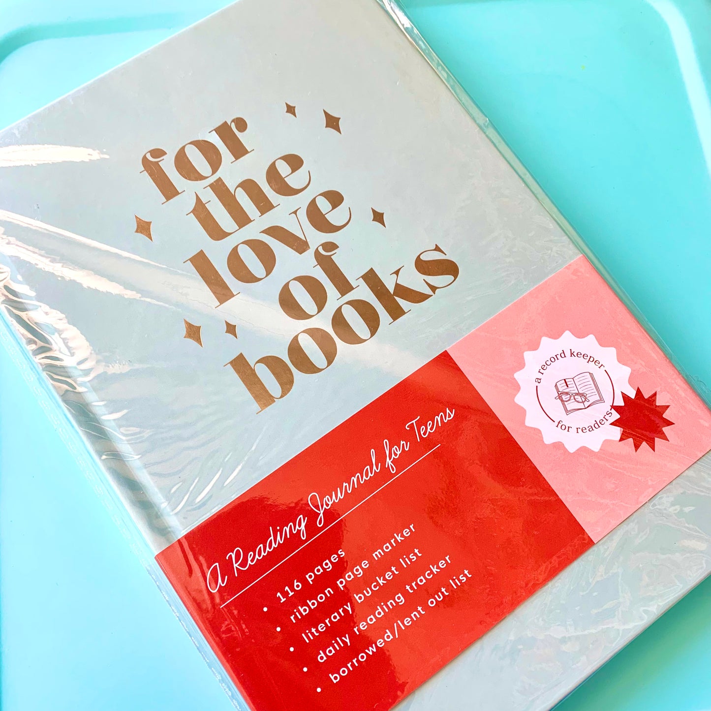 For the Love of Books: A Reading Journal for Teens