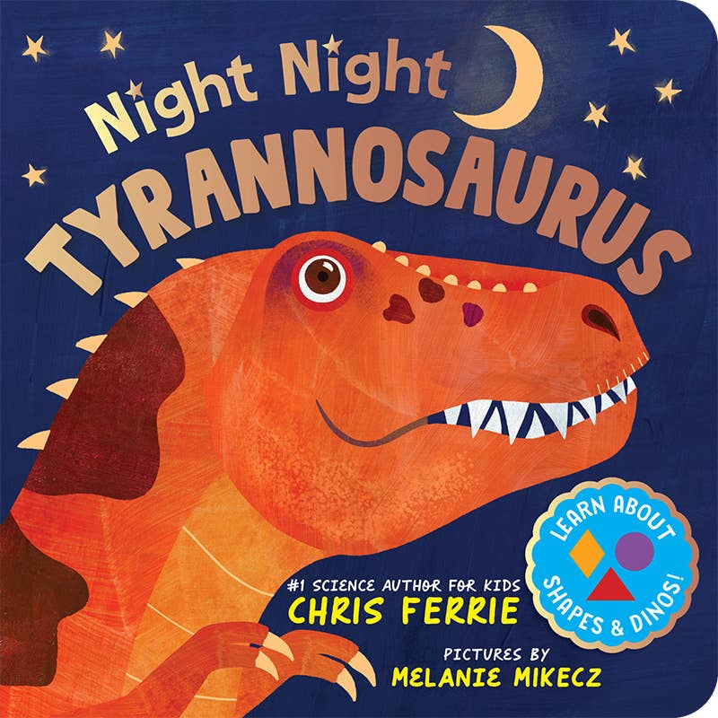 Book cover of 'Night Night Tyrannosaurus' with a dinosaur illustration and author information.