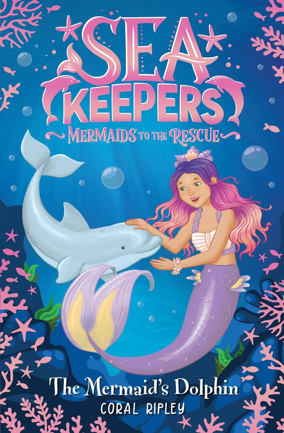 Sea Keepers #1: The Mermaid's Dolphin