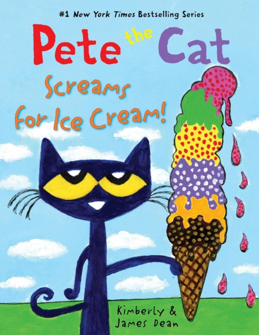 Pete the Cat Screams for Ice Cream!