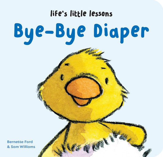 Life's Little Lessons: Bye-Bye Diaper