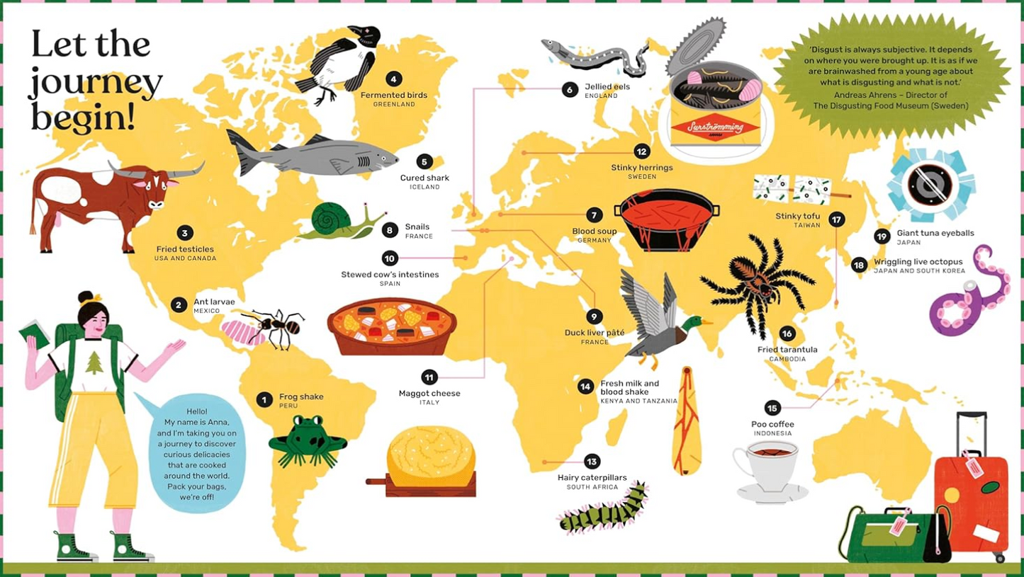 Disgustingly Delicious: The Surprising, Weird and Wonderful Food of the World