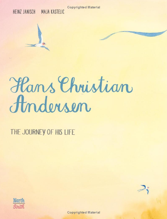 Hans Christian Andersen: The Journey of His Life