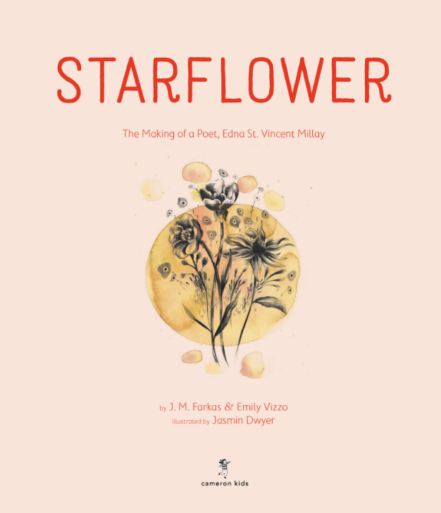 Starflower: The Making of a Poet, Edna St. Vincent Millay