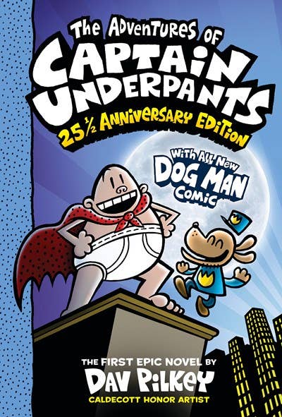 Adventures Of Captain Underpants, The (Now With A Dog Man Comic!)