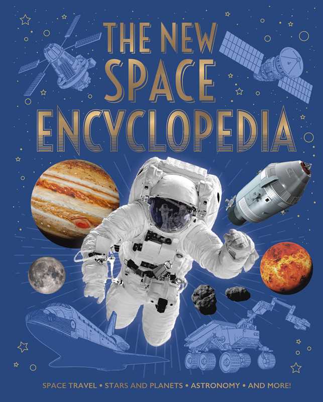 The New Space Encyclopedia by Sparrow: Hardcover; 256 pages / English