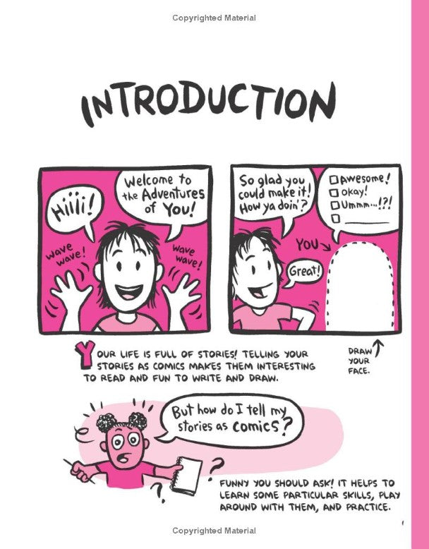 The Adventures of You!: How to Write, Draw, and Star in Your Own Comics