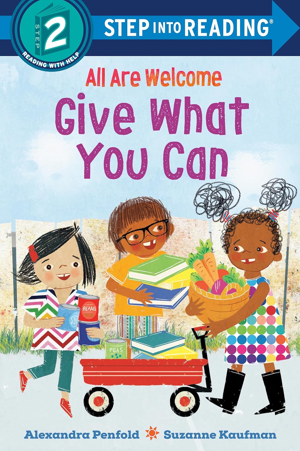 Step Into Reading Level 2: All Are Welcome: Give What You Can