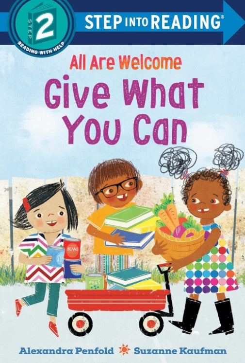 Step Into Reading Level 2: All Are Welcome: Give What You Can