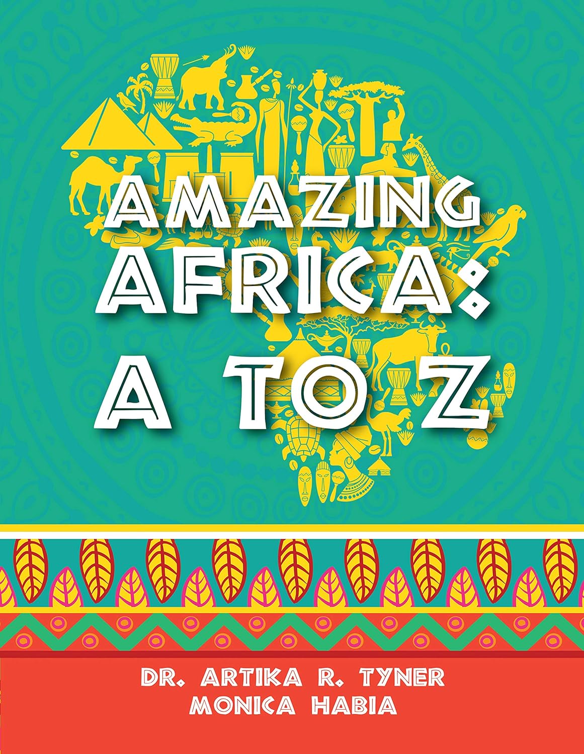 Amazing Africa: A to Z