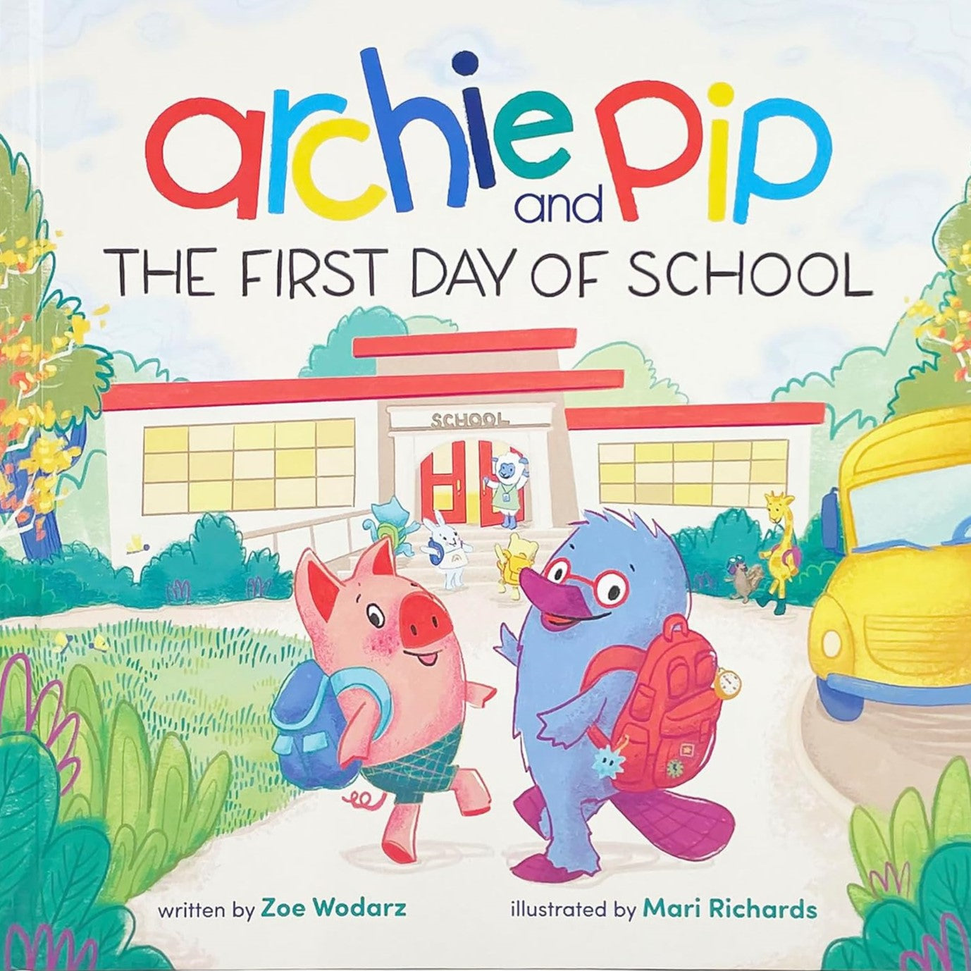 Archie & Pip: The First Day of School