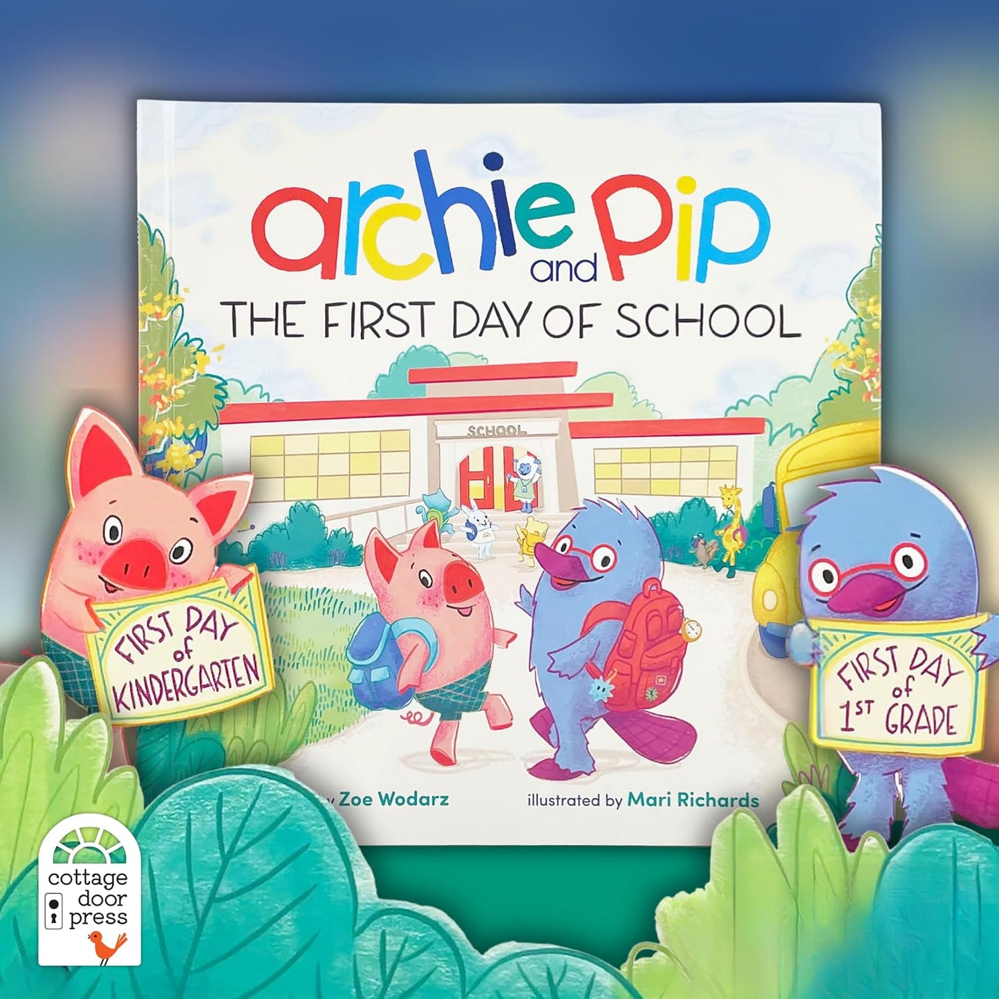 Archie & Pip: The First Day of School