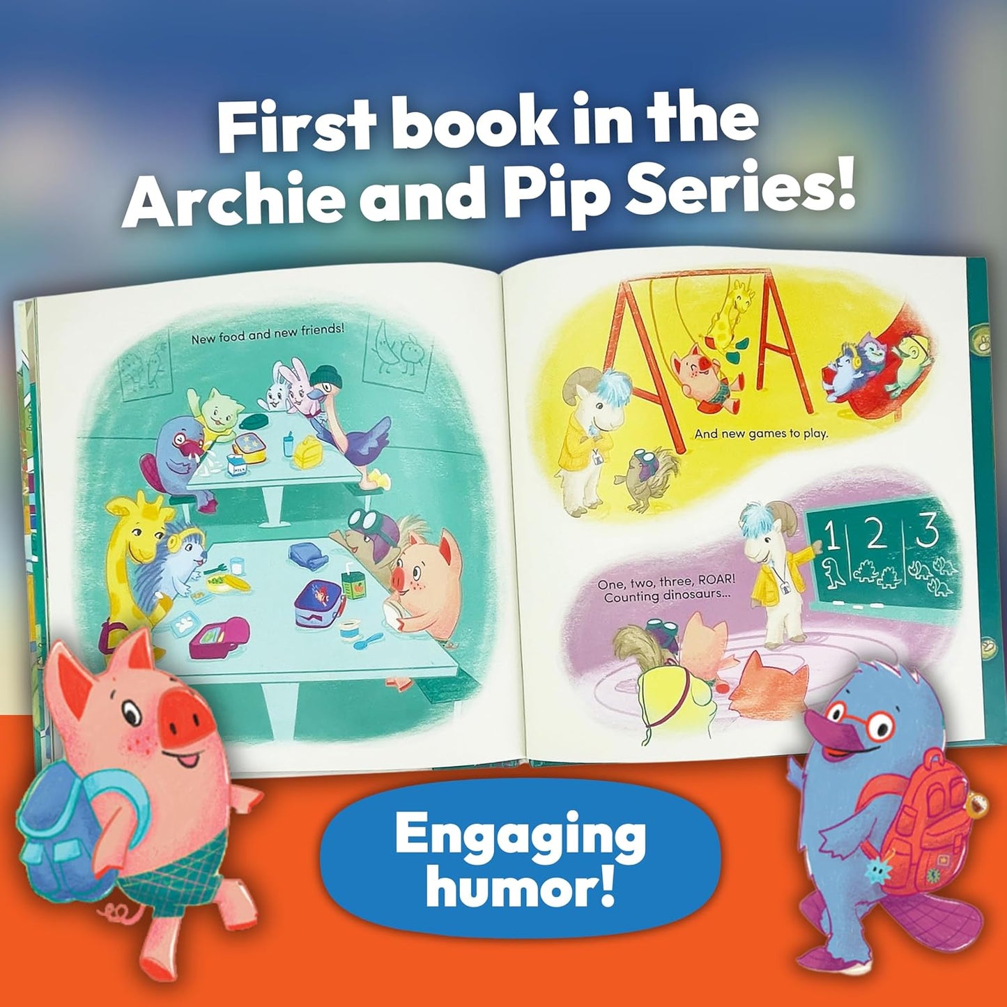 Archie & Pip: The First Day of School