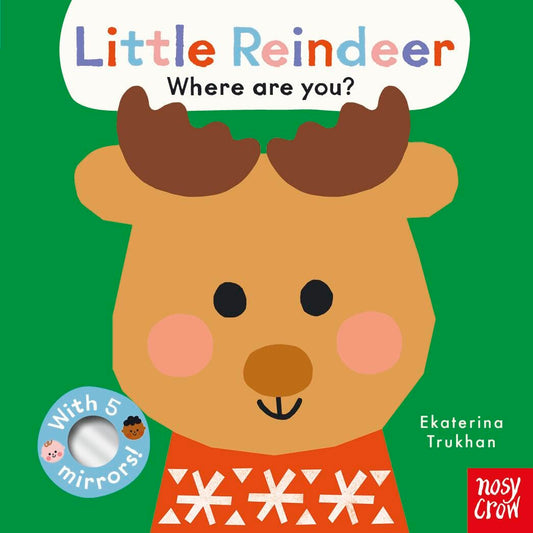 Baby Faces: Little Reindeer, Where Are You?