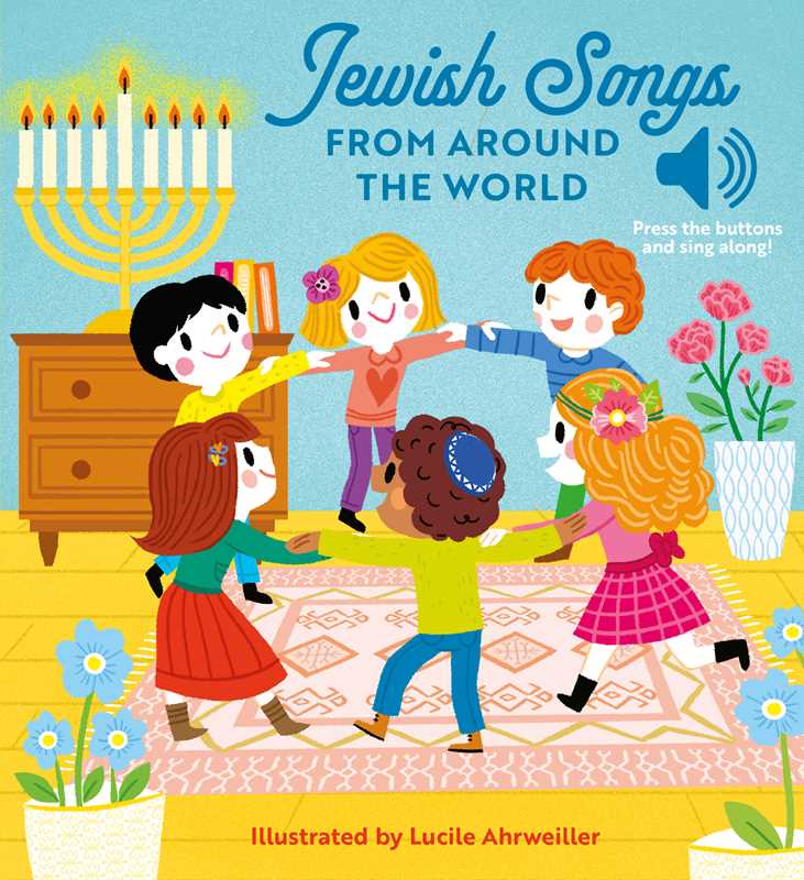 Jewish Songs From Around the World by: Board Books; 12 pages / English