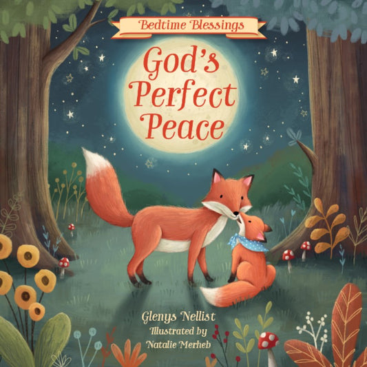 Bedtime Blessings: God's Perfect Peace