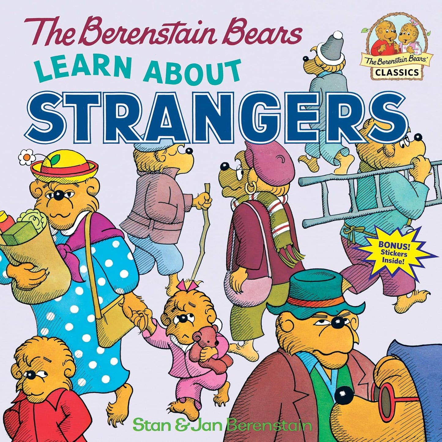 The Berenstain Bears Learn about Strangers