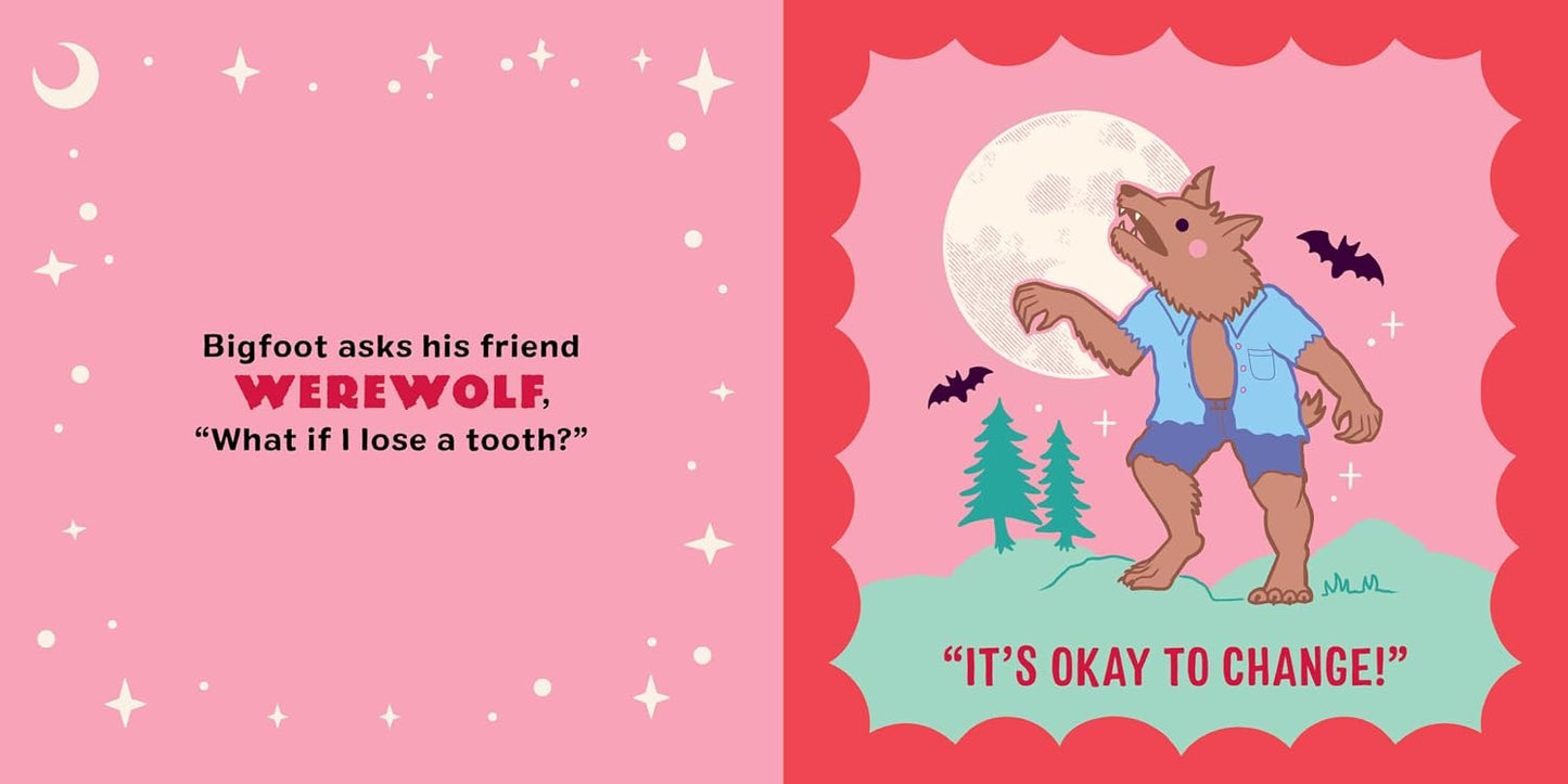 Bigfoot and Friends: Believe in Yourself!