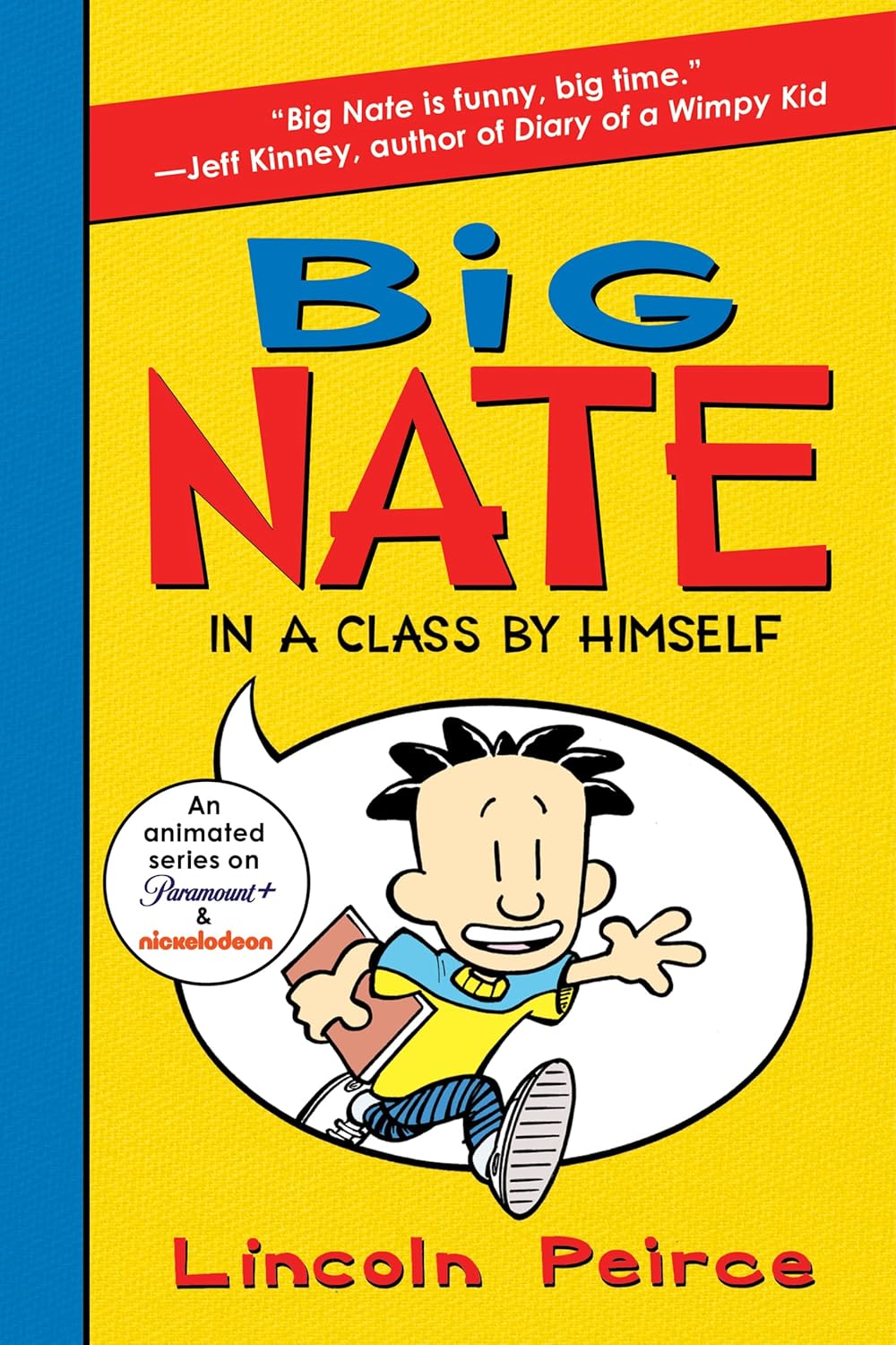 Big Nate #1: Big Nate in a Class By Himself