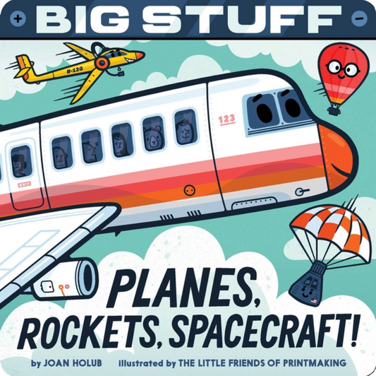 Big Stuff Planes, Rockets, Spacecraft!