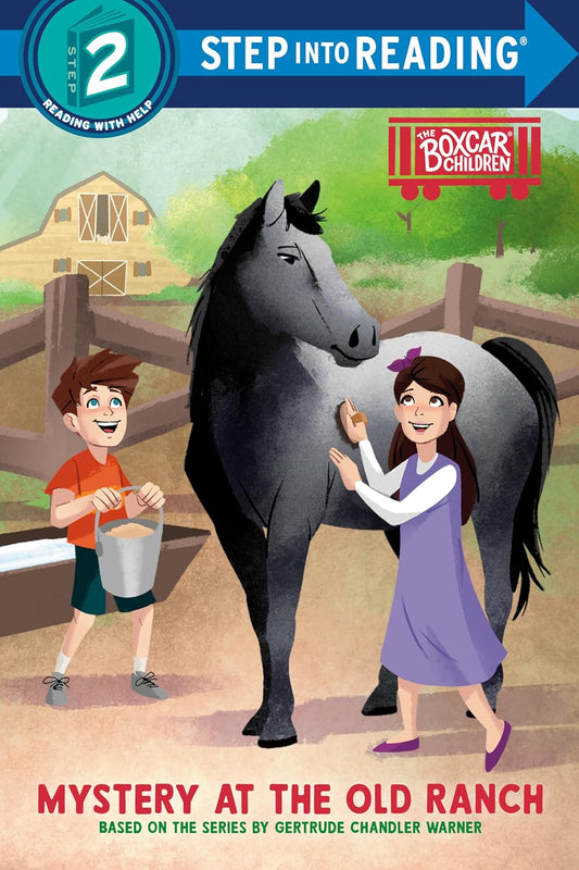 Step Into Reading Level 2: Boxcar Children: Mystery at the Old Ranch
