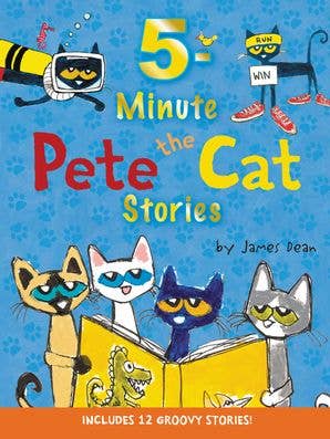 Pete the Cat: 5-Minute Pete the Cat Stories : James Dean