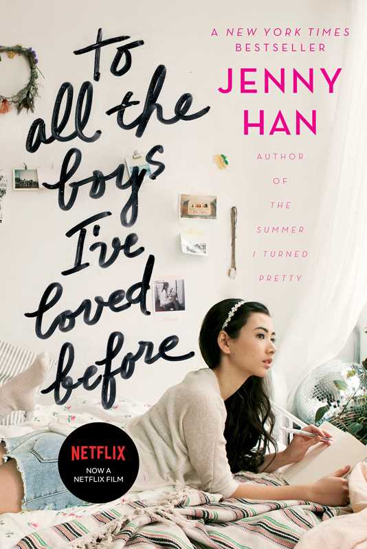 To All the Boys I've Loved Before by Jenny Han: Paperback; 384 pages / English