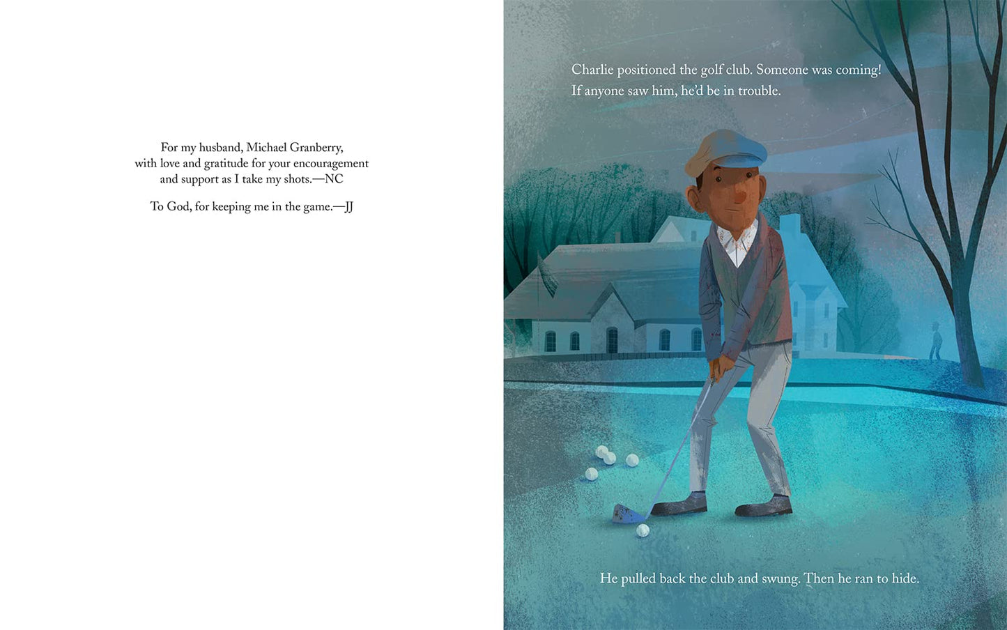 Charlie Takes His Shot: How Charlie Sifford Broke the Color Barrier in Golf