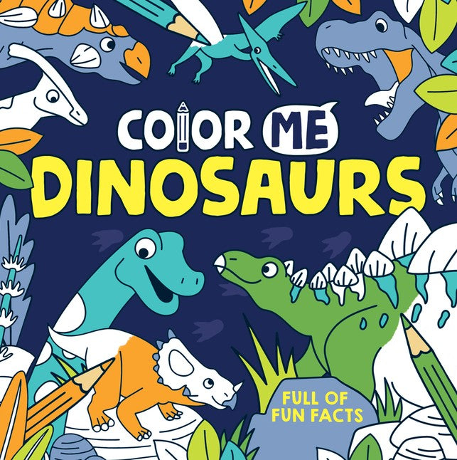 Color Me: Dinosaurs