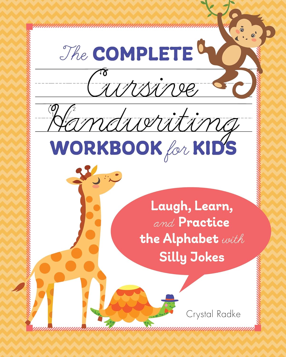 Complete Cursive Handwriting Workbook for Kids