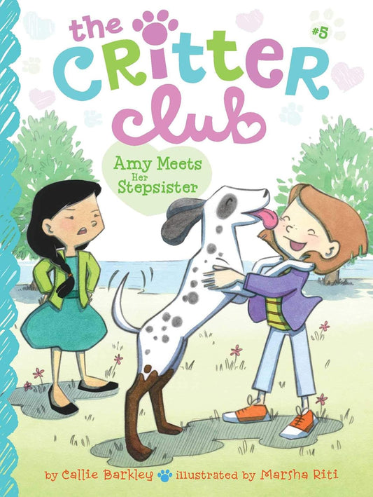 Critter Club #5: Amy Meets Her Stepsister