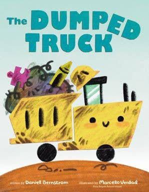 Dumped Truck, The : Daniel Bernstrom