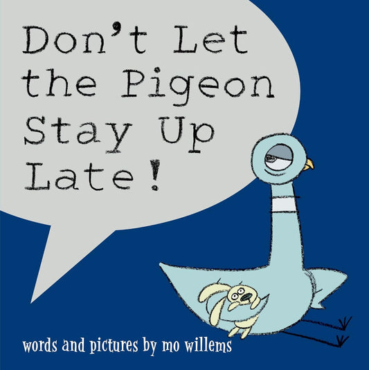 Mo Willems: Don't Let the Pigeon Stay Up Late!