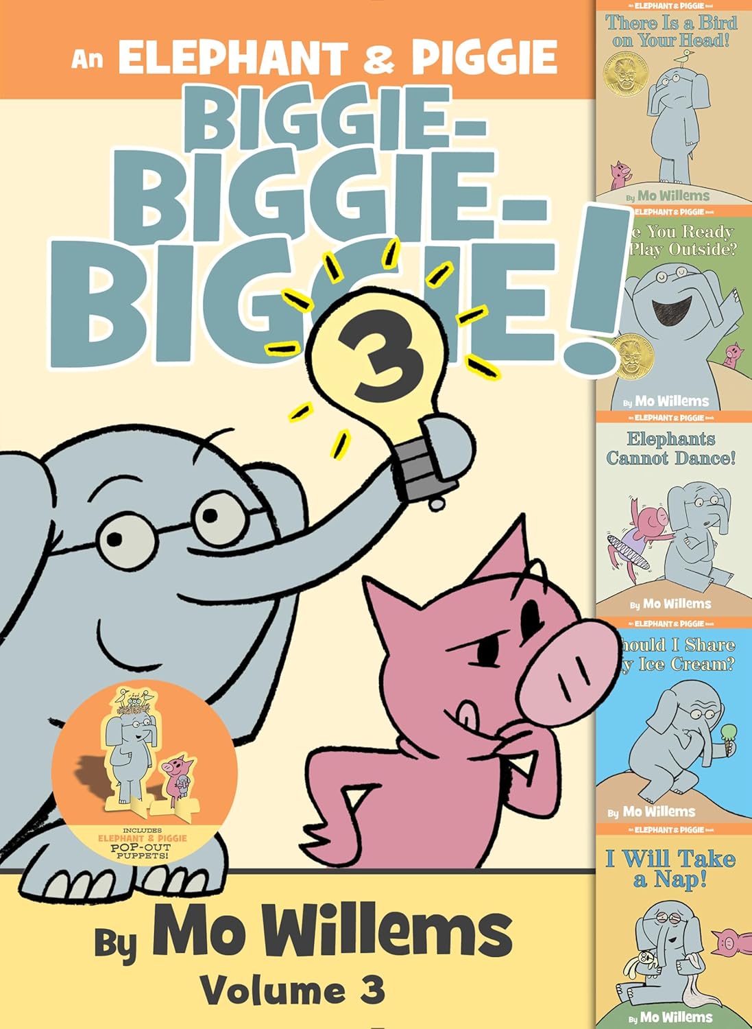 Mo Willems: An Elephant & Piggie Biggie! Volume 3